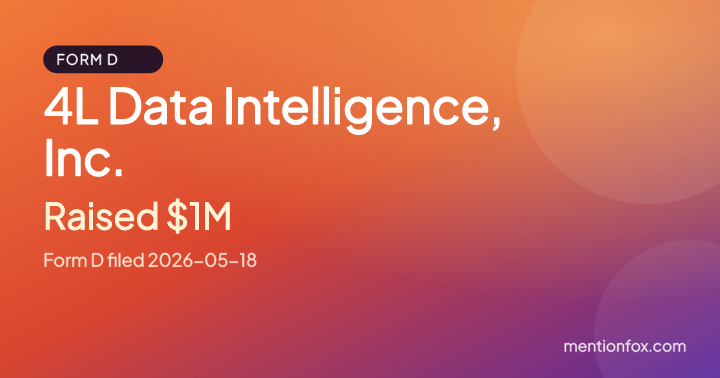 4L Data Intelligence, Inc.: Raised $1M, Form D filed 2026-05-18