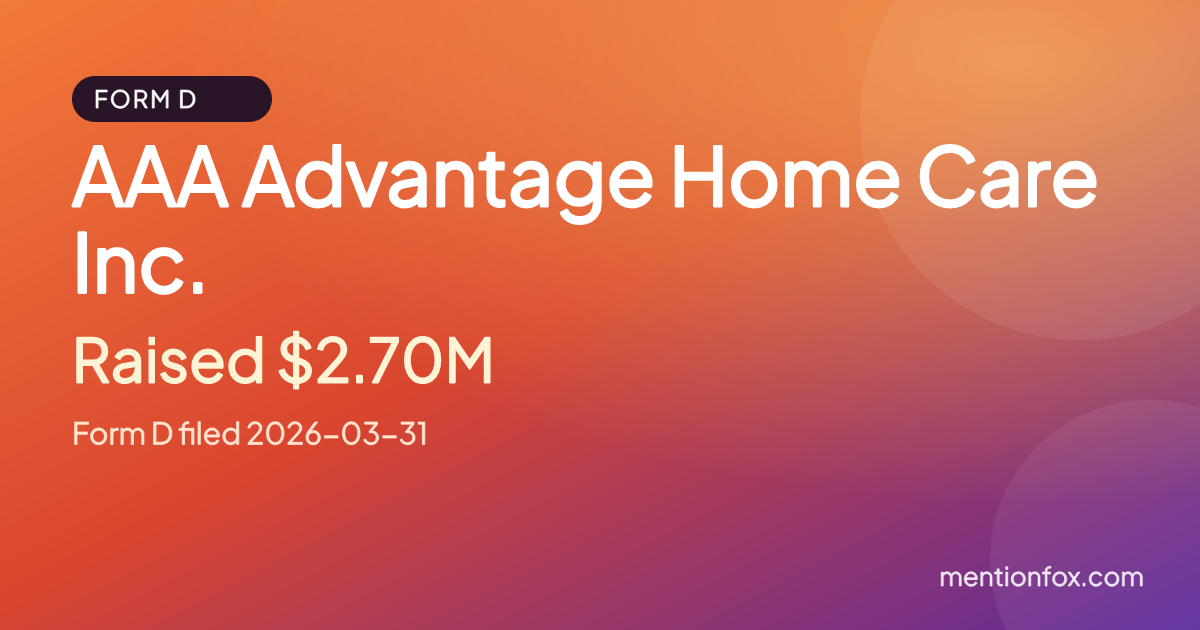 AAA Advantage Home Care Inc.: Raised $2.70M, Form D filed 2026-03-31