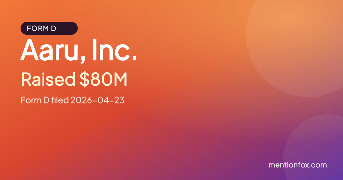 Aaru, Inc.: Raised $80M, Form D filed 2026-04-23