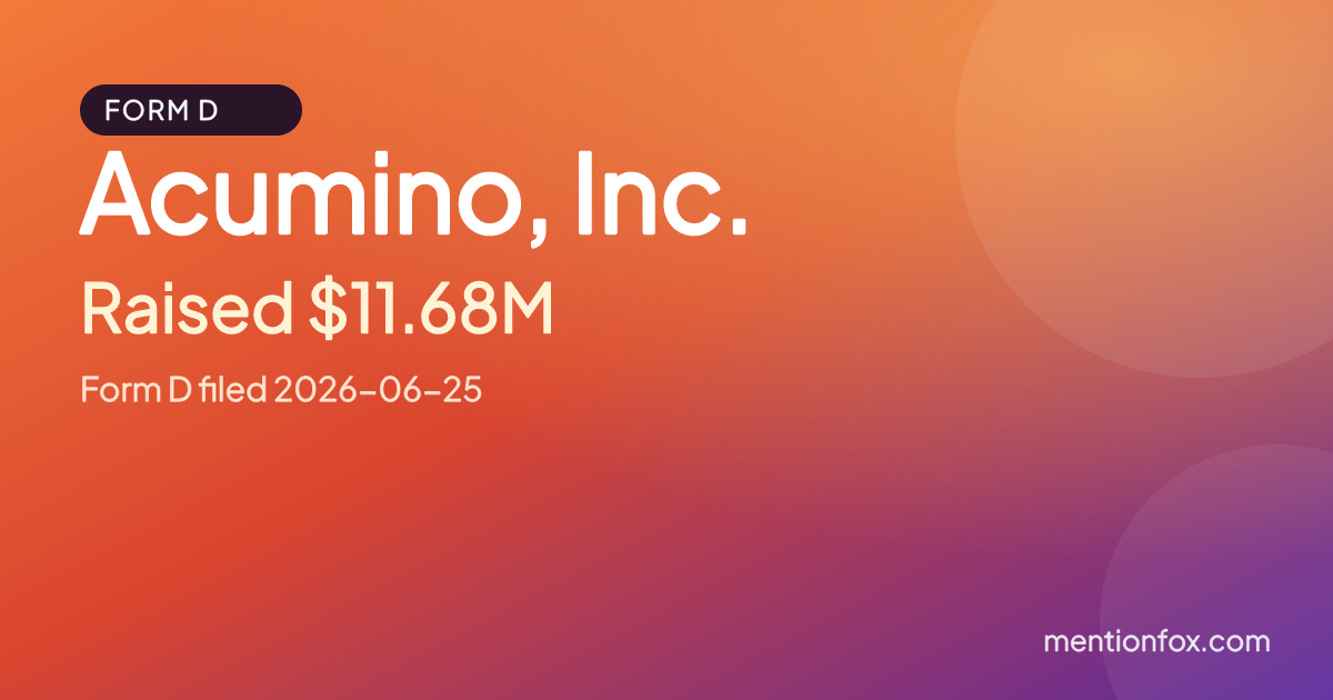 Acumino, Inc.: Raised $11.68M, Form D filed 2026-06-25