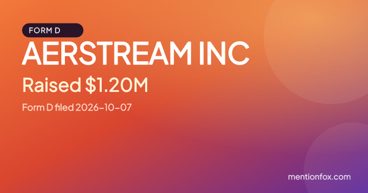 AERSTREAM INC: Raised $1.20M, Form D filed 2026-10-07