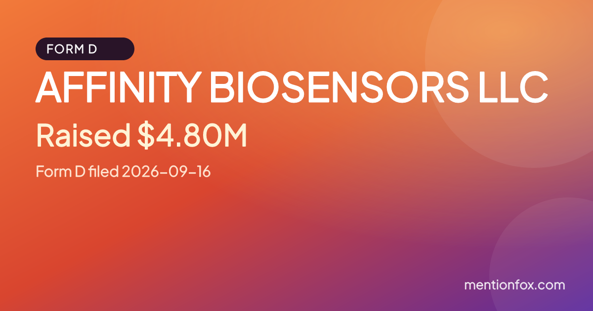 AFFINITY BIOSENSORS LLC: Raised $4.80M, Form D filed 2026-09-16