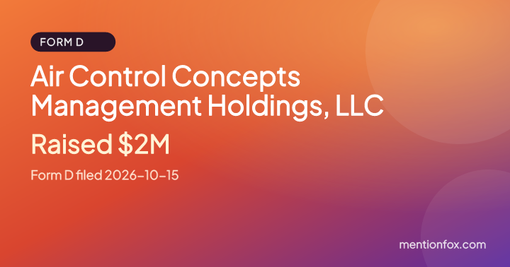 Air Control Concepts Management Holdings, LLC: Raised $2M, Form D filed 2026-10-15