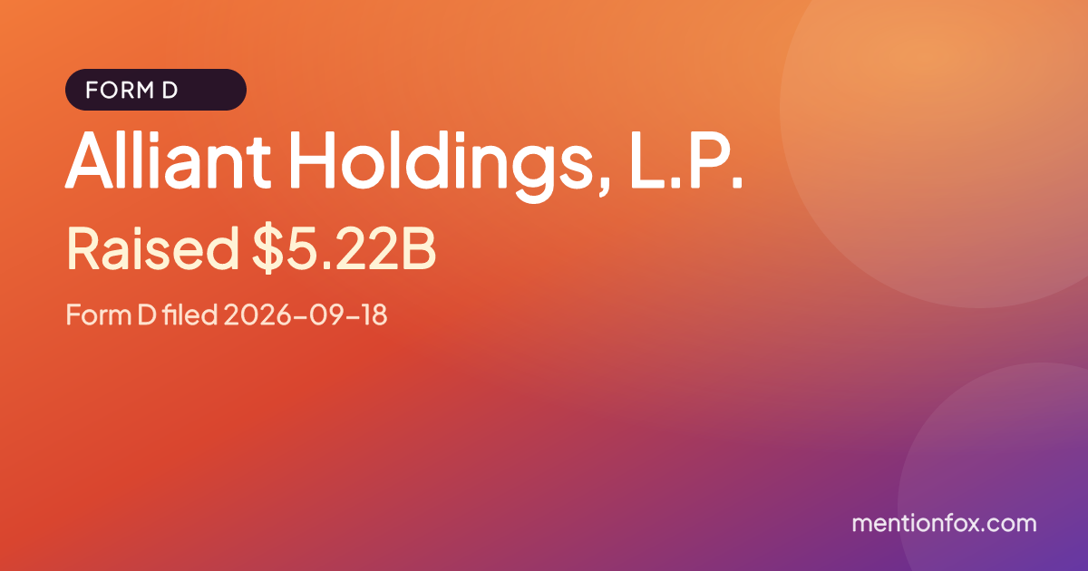 Alliant Holdings, L.P.: Raised $5.22B, Form D filed 2026-09-18