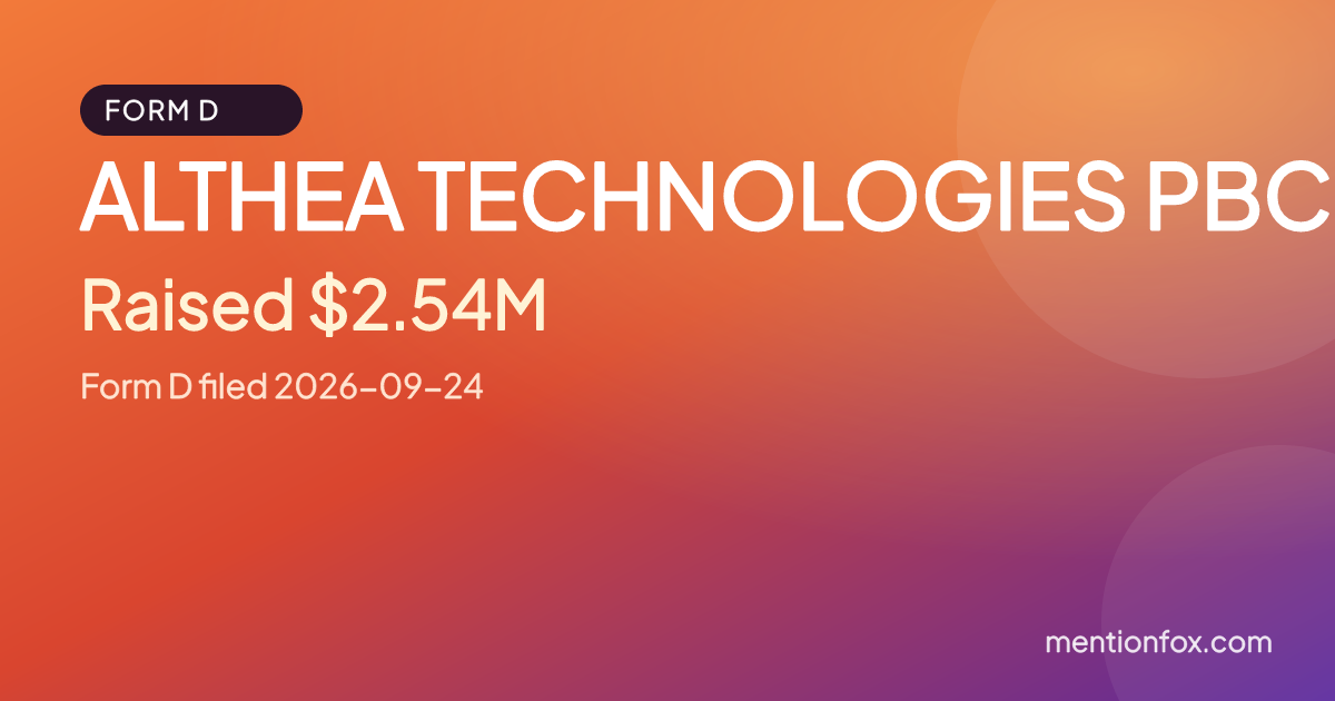 ALTHEA TECHNOLOGIES PBC: Raised $2.54M, Form D filed 2026-09-24