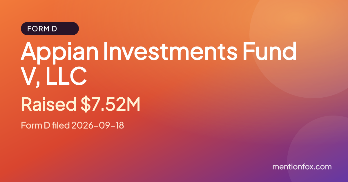 Appian Investments Fund V, LLC: Raised $7.52M, Form D filed 2026-09-18
