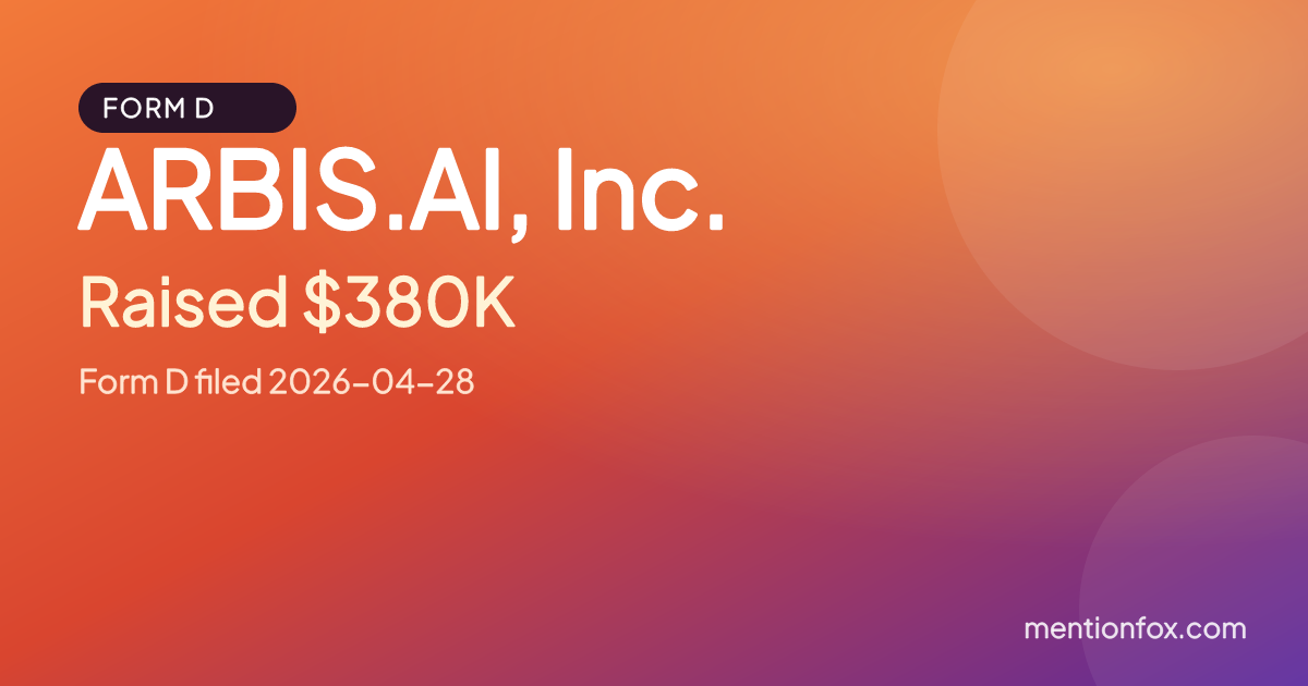 ARBIS.AI, Inc.: Raised $380K, Form D filed 2026-04-28