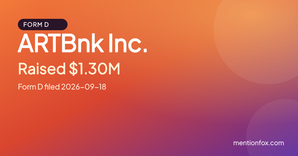 ARTBnk Inc.: Raised $1.30M, Form D filed 2026-09-18
