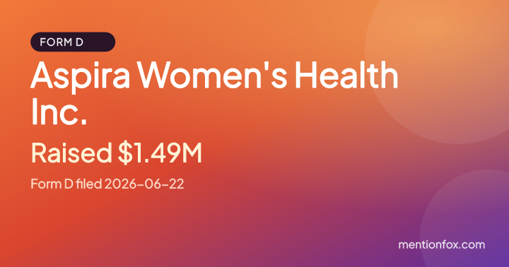 Aspira Women's Health Inc.: Raised $1.49M, Form D filed 2026-06-22