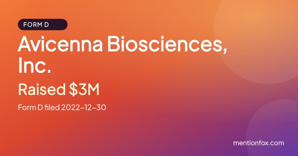 Avicenna Biosciences, Inc.: Raised $3M, Form D filed 2022-12-30