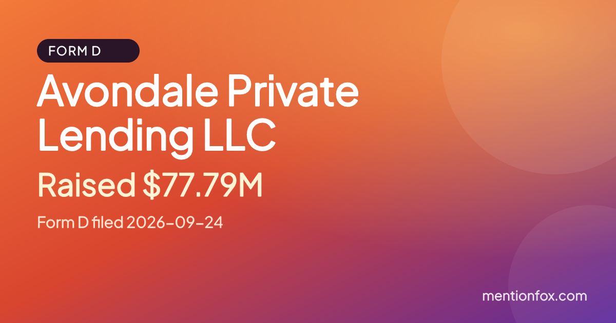 Avondale Private Lending LLC: Raised $77.79M, Form D filed 2026-09-24