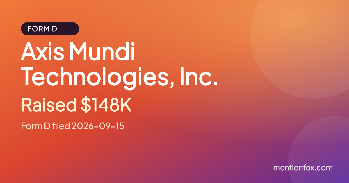 Axis Mundi Technologies, Inc.: Raised $148K, Form D filed 2026-09-15