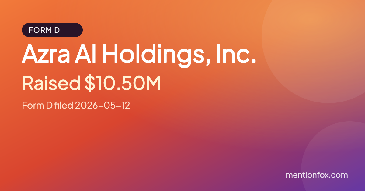 Azra AI Holdings, Inc.: Raised $10.50M, Form D filed 2026-05-12