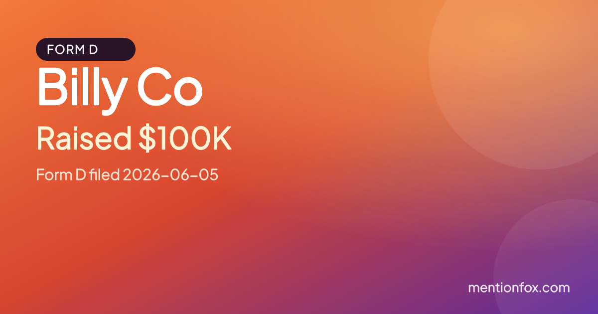 Billy Co: Raised $100K, Form D filed 2026-06-05