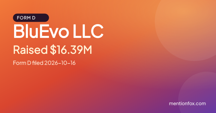 BluEvo LLC: Raised $16.39M, Form D filed 2026-10-16