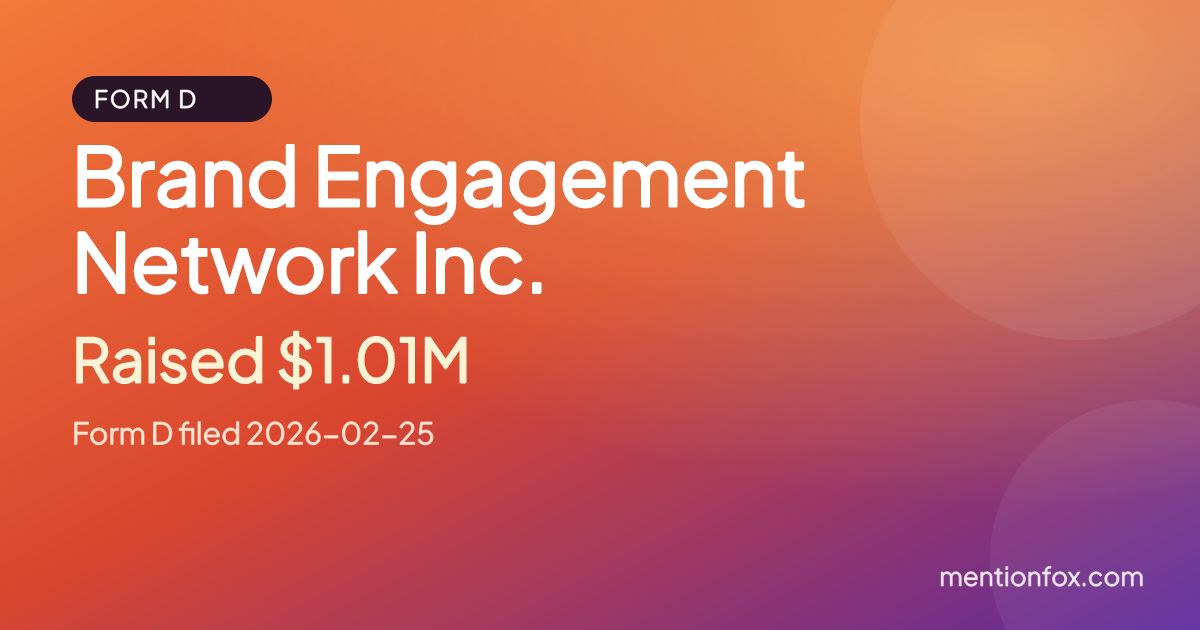 Brand Engagement Network Inc.: Raised $1.01M, Form D filed 2026-02-25