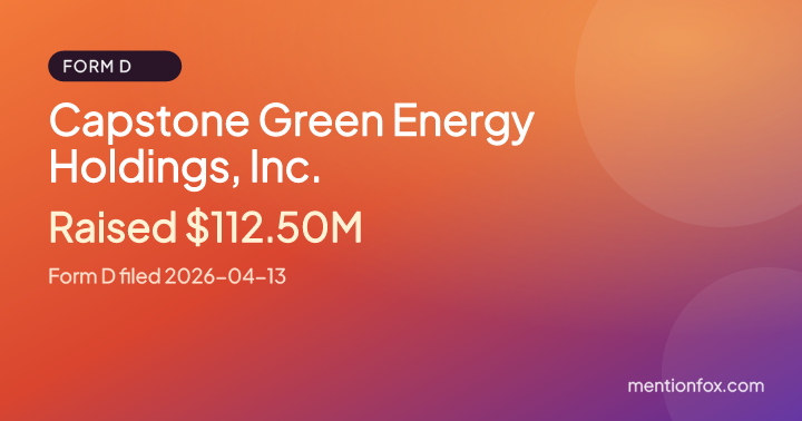 Capstone Green Energy Holdings, Inc.: Raised $112.50M, Form D filed 2026-04-13