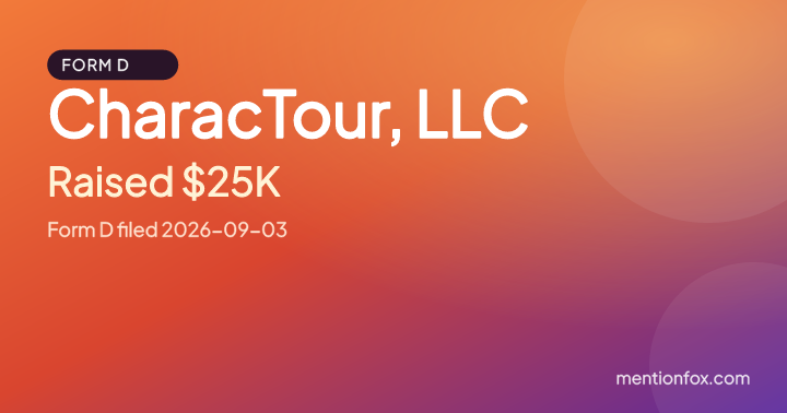 CharacTour, LLC: Raised $25K, Form D filed 2026-09-03