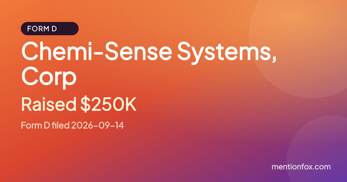 Chemi-Sense Systems, Corp: Raised $250K, Form D filed 2026-09-14