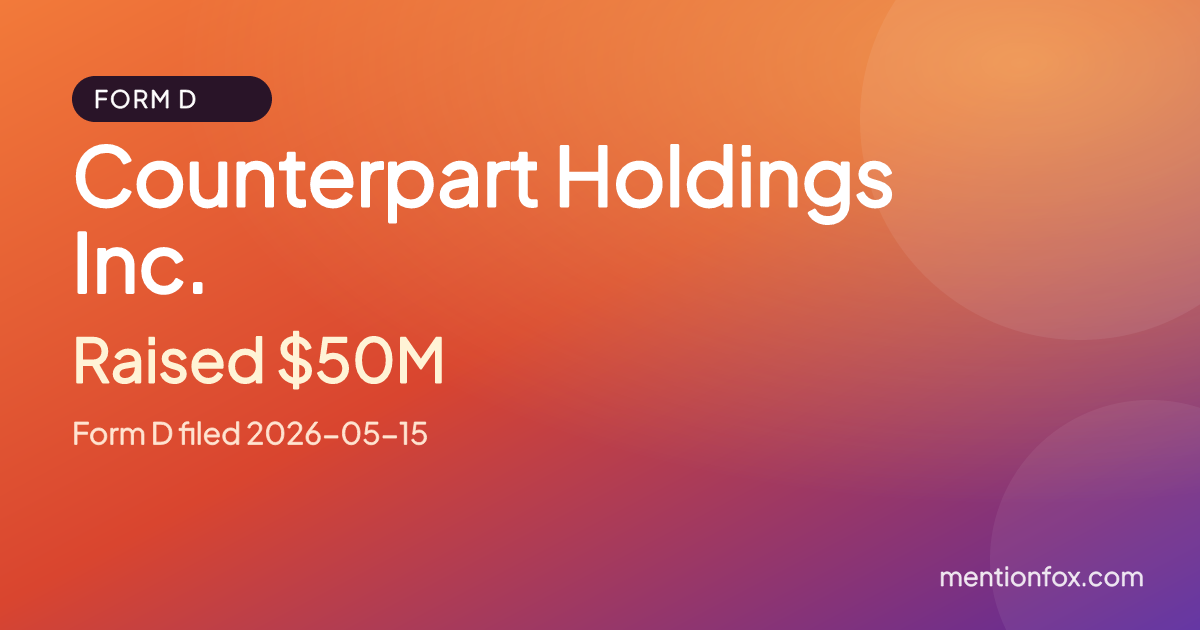 Counterpart Holdings Inc.: Raised $50M, Form D filed 2026-05-15