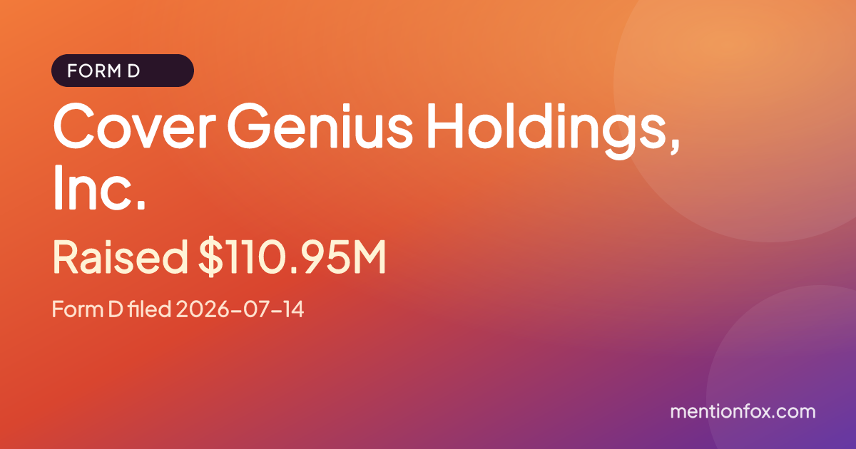 Cover Genius Holdings, Inc.: Raised $110.95M, Form D filed 2026-07-14