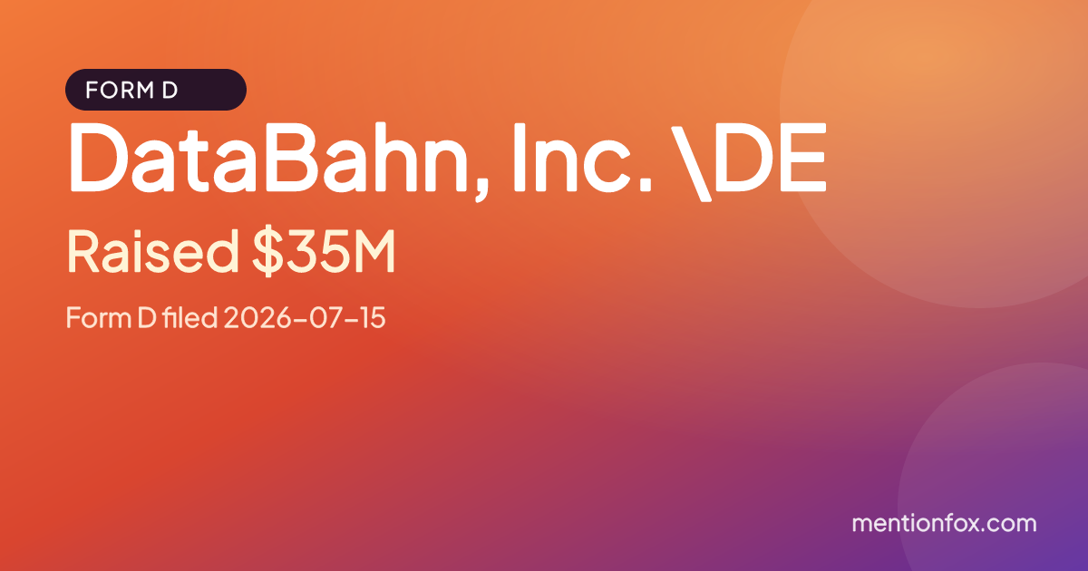 DataBahn, Inc. \DE: Raised $35M, Form D filed 2026-07-15