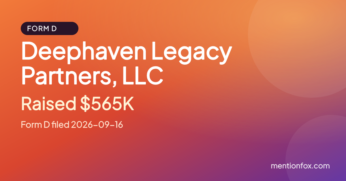 Deephaven Legacy Partners, LLC: Raised $565K, Form D filed 2026-09-16