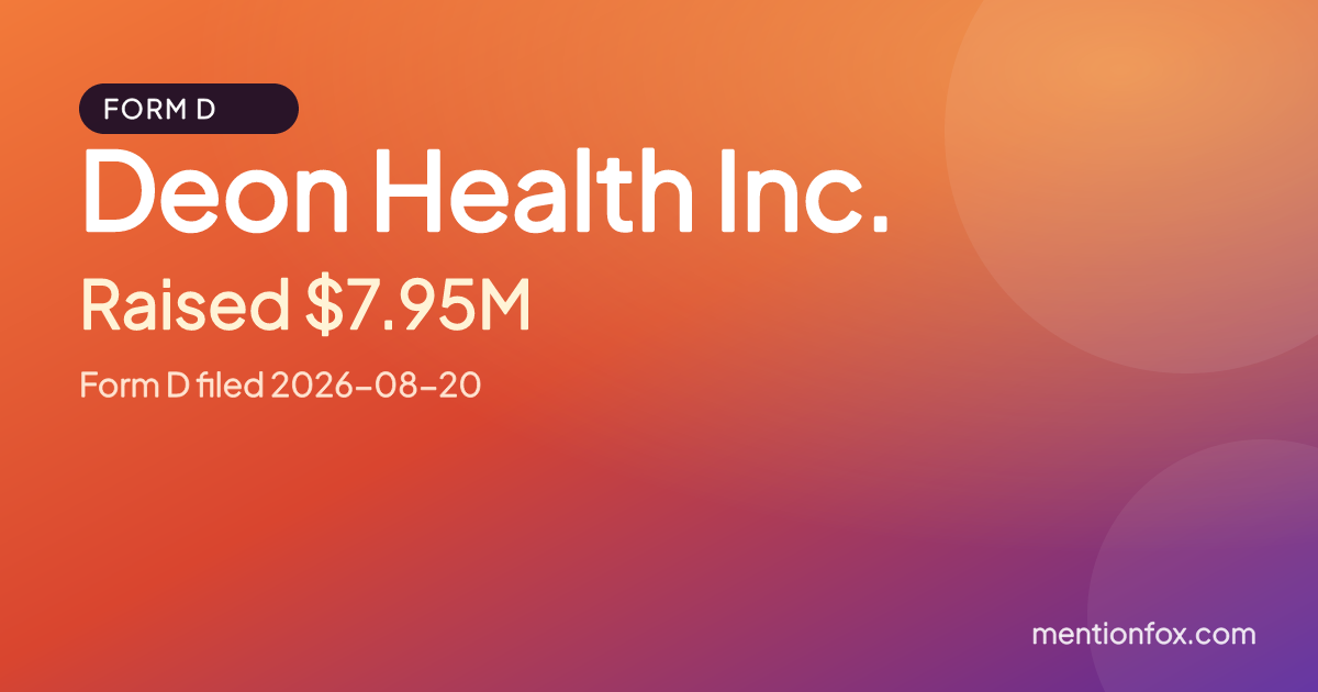 Deon Health Inc.: Raised $7.95M, Form D filed 2026-08-20