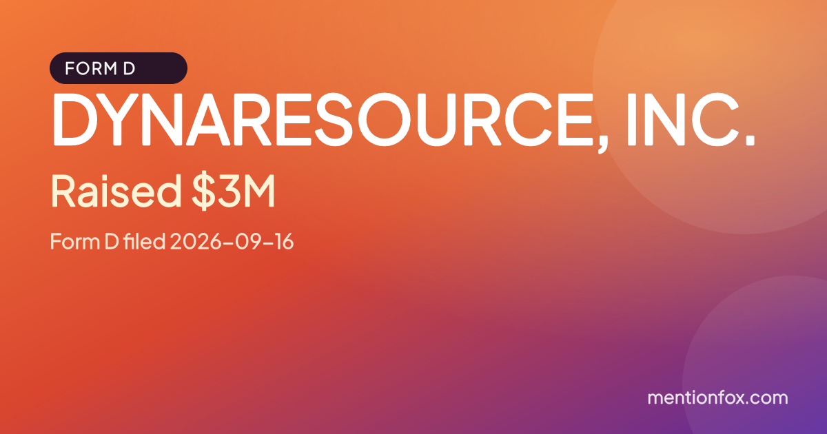 DYNARESOURCE, INC.: Raised $3M, Form D filed 2026-09-16