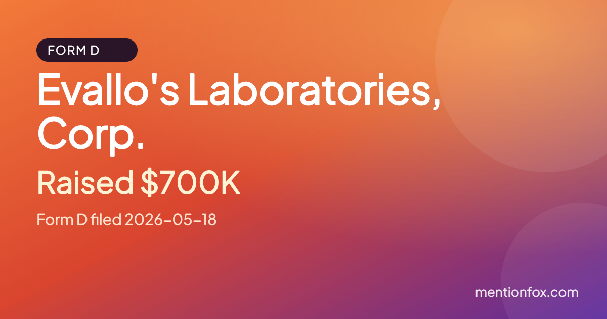 Evallo's Laboratories, Corp.: Raised $700K, Form D filed 2026-05-18