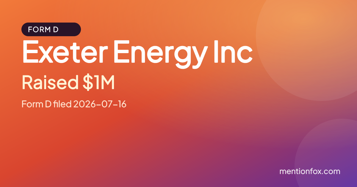 Exeter Energy Inc: Raised $1M, Form D filed 2026-07-16