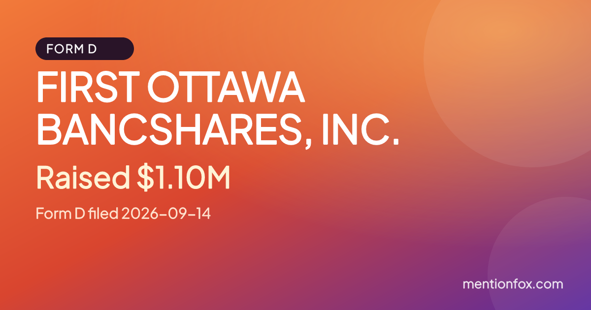 FIRST OTTAWA BANCSHARES, INC.: Raised $1.10M, Form D filed 2026-09-14