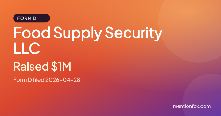 Food Supply Security LLC: Raised $1M, Form D filed 2026-04-28