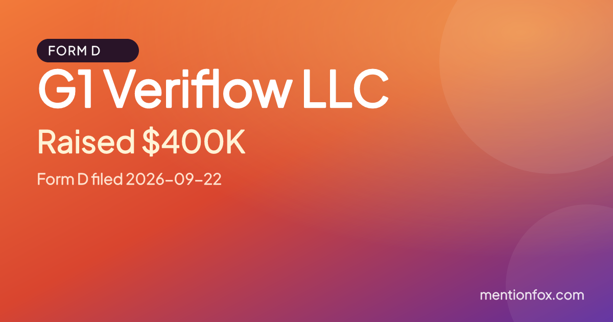 G1 Veriflow LLC: Raised $400K, Form D filed 2026-09-22