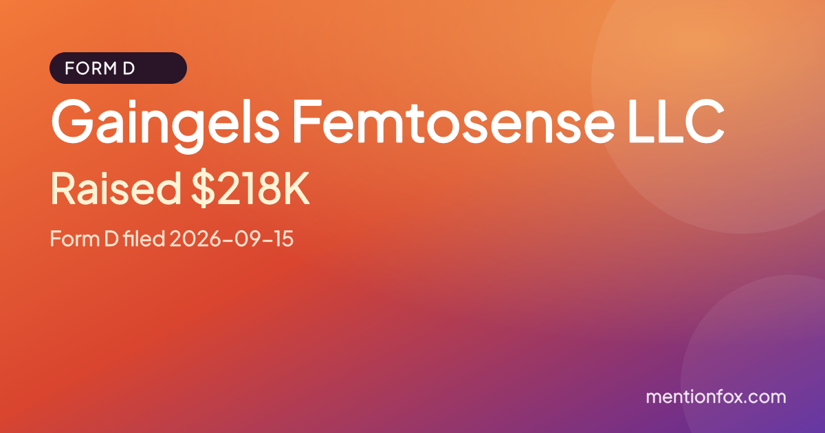 Gaingels Femtosense LLC: Raised $218K, Form D filed 2026-09-15