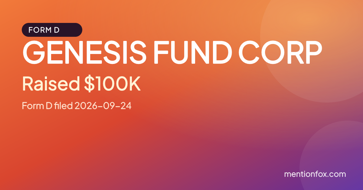 GENESIS FUND CORP: Raised $100K, Form D filed 2026-09-24