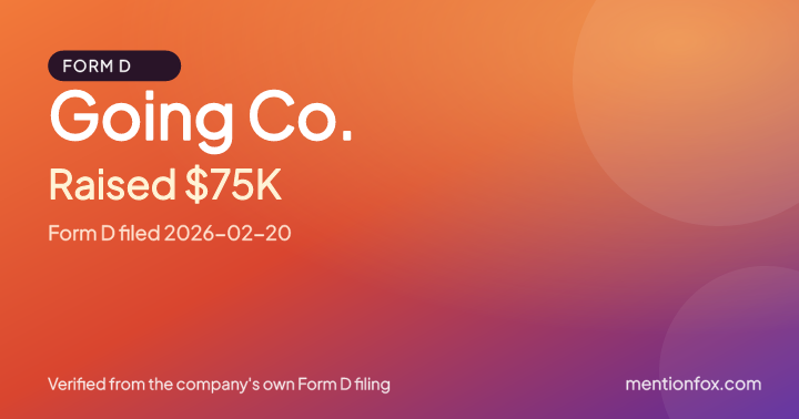 Going Co.: Raised $75K, Form D filed 2026-02-20