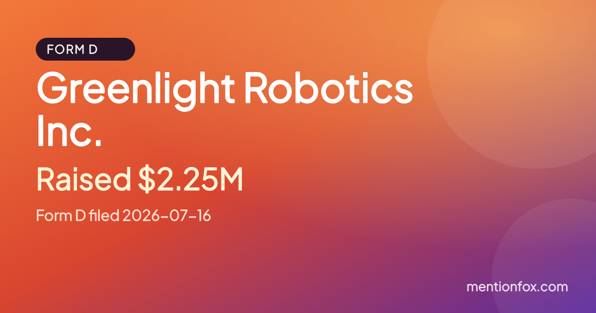 Greenlight Robotics Inc.: Raised $2.25M, Form D filed 2026-07-16