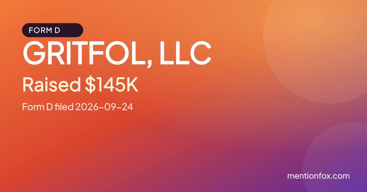 GRITFOL, LLC: Raised $145K, Form D filed 2026-09-24