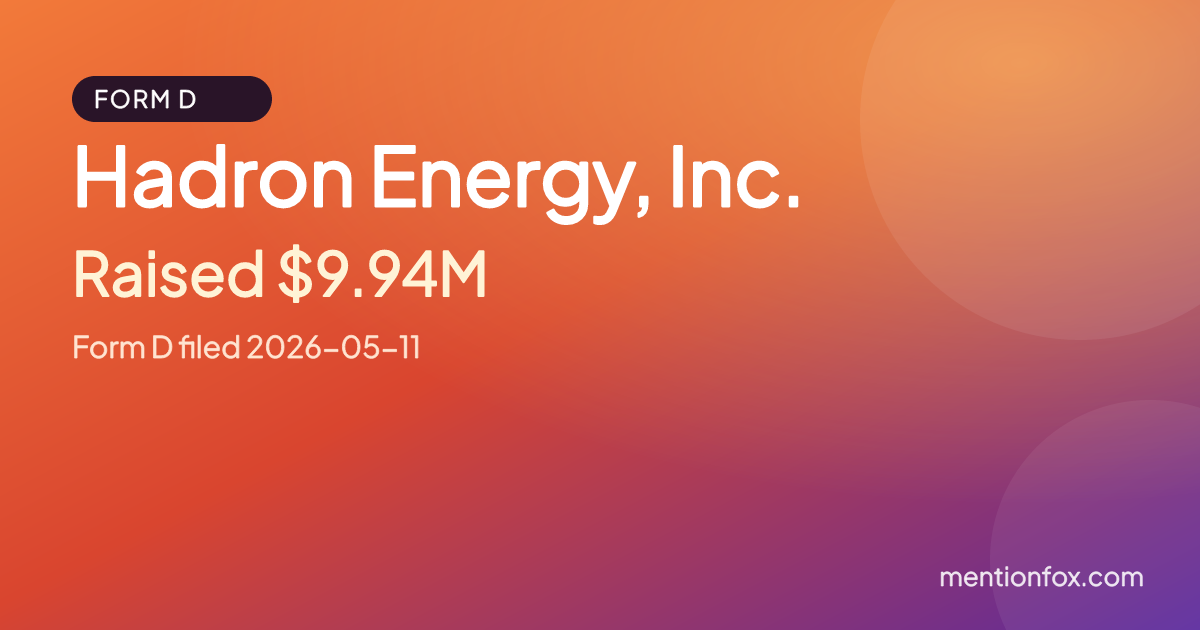 Hadron Energy, Inc.: Raised $9.94M, Form D filed 2026-05-11