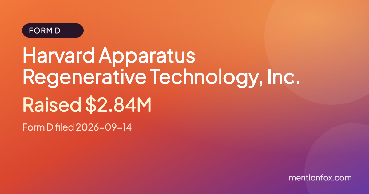 Harvard Apparatus Regenerative Technology, Inc.: Raised $2.84M, Form D filed 2026-09-14