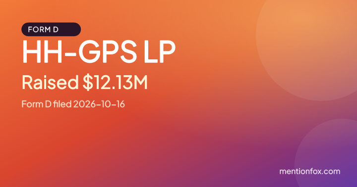 HH-GPS LP: Raised $12.13M, Form D filed 2026-10-16