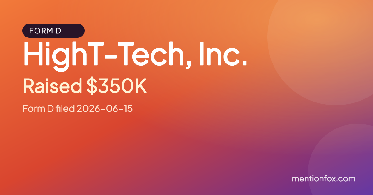 HighT-Tech, Inc.: Raised $350K, Form D filed 2026-06-15