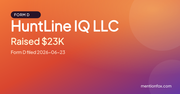 HuntLine IQ LLC: Raised $23K, Form D filed 2026-06-23