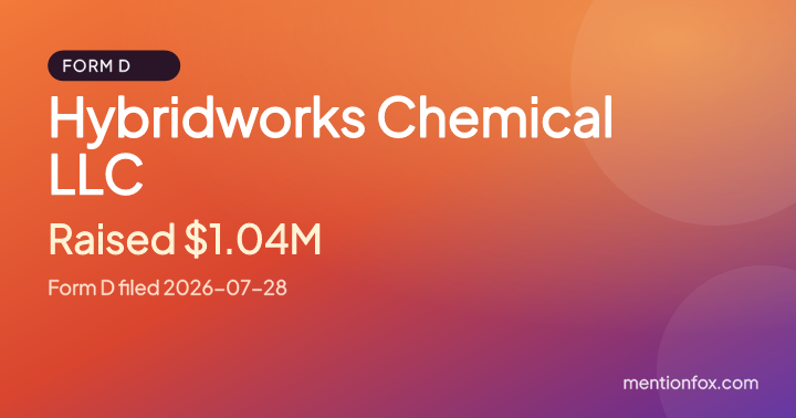 Hybridworks Chemical LLC: Raised $1.04M, Form D filed 2026-07-28