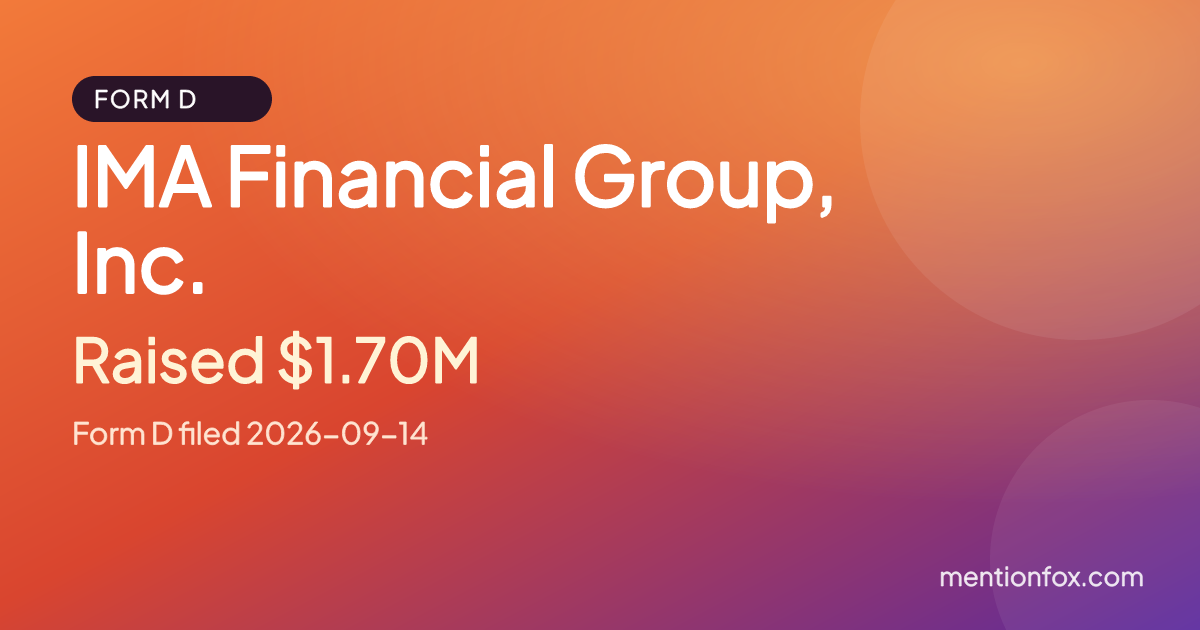 IMA Financial Group, Inc.: Raised $1.70M, Form D filed 2026-09-14
