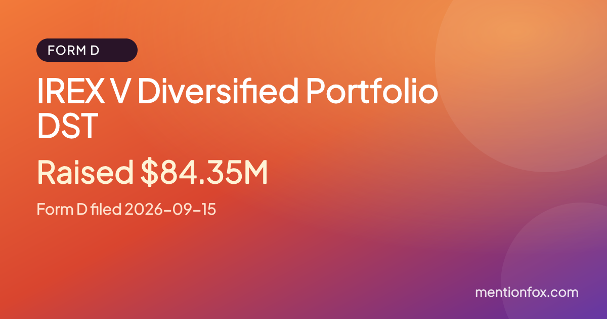 IREX V Diversified Portfolio DST: Raised $84.35M, Form D filed 2026-09-15