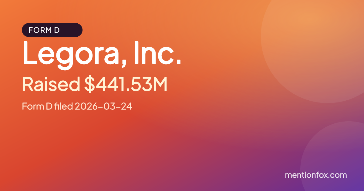 Legora, Inc.: Raised $441.53M, Form D filed 2026-03-24
