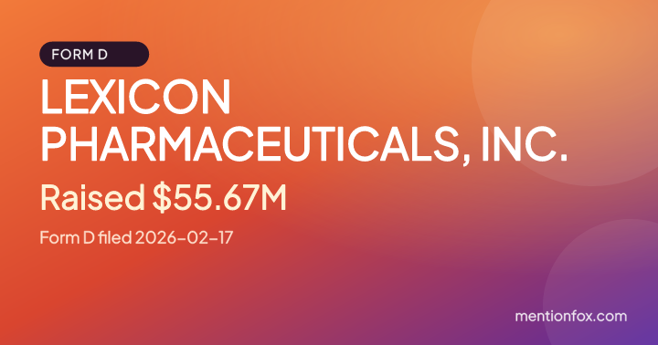 LEXICON PHARMACEUTICALS, INC.: Raised $55.67M, Form D filed 2026-02-17