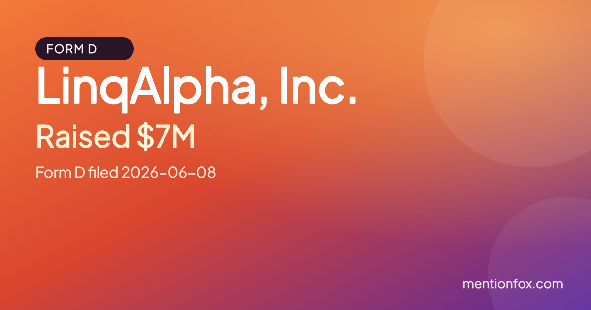 LinqAlpha, Inc.: Raised $7M, Form D filed 2026-06-08